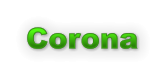 Corona Corona Corona