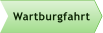 Wartburgfahrt