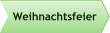 Weihnachtsfeier