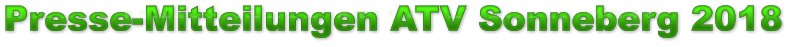 Presse-Mitteilungen ATV Sonneberg 2018 Presse-Mitteilungen ATV Sonneberg 2018 Presse-Mitteilungen ATV Sonneberg 2018