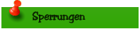 Sperrungen